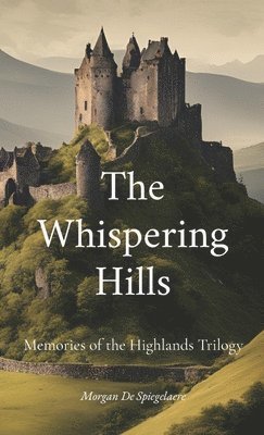 bokomslag The Whispering Hills