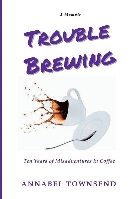 Townsend - Trouble Brewing, Häftad