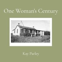 bokomslag One Woman's Century
