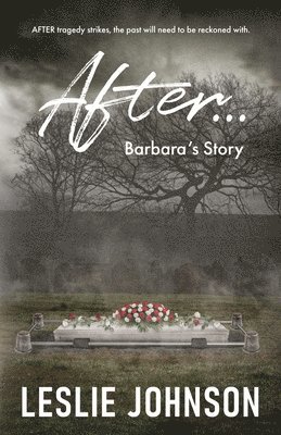 Leslie Johnson - AFTER ... Barbara's Story, Häftad