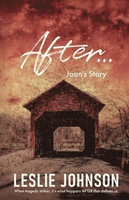 Leslie Johnson - AFTER ... Joan's Story, Häftad