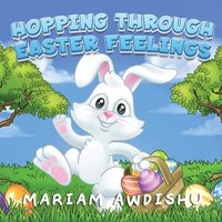 bokomslag Hopping Through Easter Feelings
