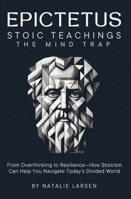bokomslag EPICTETUS STOIC TEACHINGS & Meditations