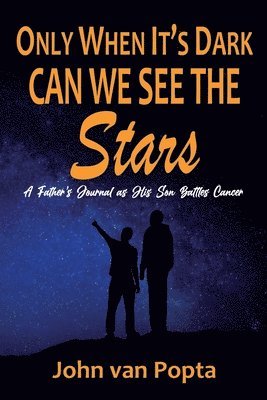 Only When It's Dark Can We See The Stars