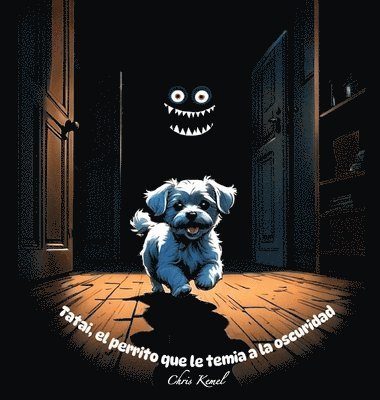 bokomslag Tatai, el perrito que le temia a la oscuridad