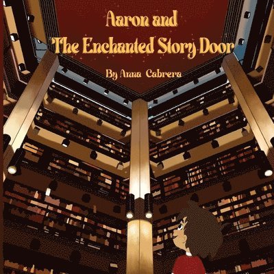 Aaron and The Enchanted Story Door
