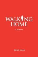 Omar Khan - Walking Home, Häftad