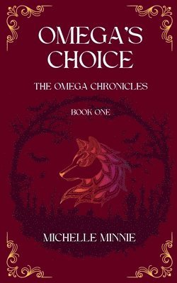 Michelle Minnie - Omega's Choice, Häftad