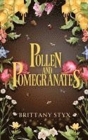 bokomslag Pollen and Pomegranates