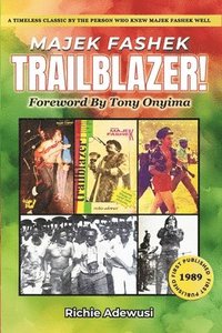 bokomslag Majek Fashek: Trailblazer!