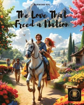 bokomslag Love That Freed a Nation