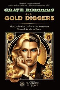 bokomslag Grave Robbers and Gold Diggers