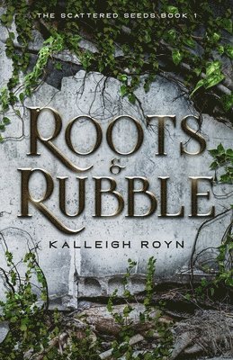 bokomslag Roots & Rubble