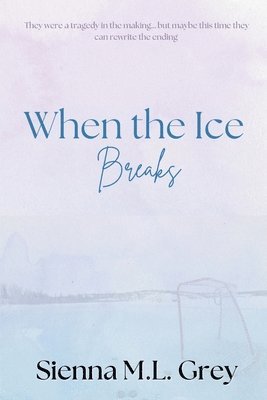 bokomslag When the Ice Breaks