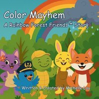 bokomslag Color Mayhem - A Rainbow Forest Friends(TM) Story