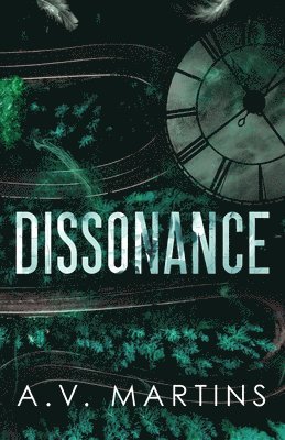 A V Martins, A. V. Martins, A. V. MARTINS - Dissonance, Häftad