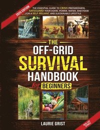 bokomslag Off-Grid Survival Handbook For Beginners
