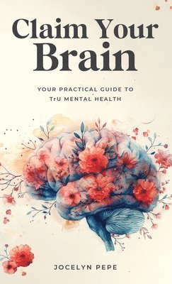 bokomslag Claim Your Brain