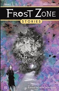 bokomslag Frost Zone Stories book 2