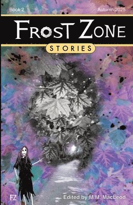 bokomslag Frost Zone Stories book 2