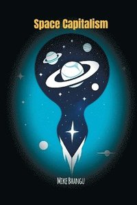 bokomslag Space Capitalism