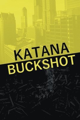Katana Buckshot 1