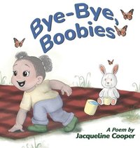 bokomslag Bye-Bye, Boobies