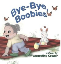 bokomslag Bye-Bye, Boobies