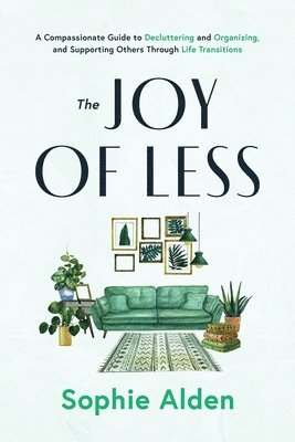 bokomslag Joy of Less