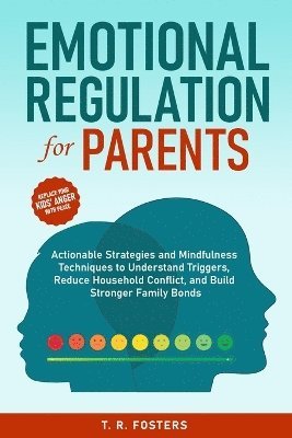 Emotional Regulation for Parents