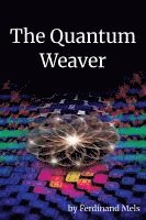 bokomslag Quantum Weaver