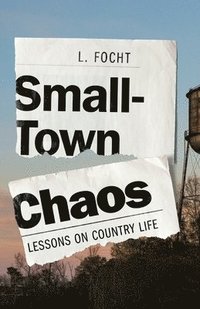 bokomslag Small-Town Chaos