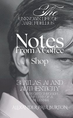 Unknown Life of Jake Fidellius