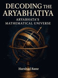 bokomslag Decoding the Aryabhatiya