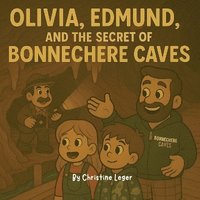 bokomslag Olivia, Edmund, and the Secret of Bonnechere Caves