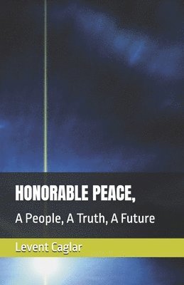 Honorable Peace,