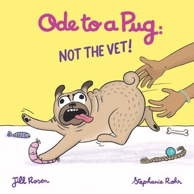 Jill Rosen - Ode to a Pug: NOT the VET!, Häftad