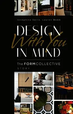 Josephina Serra, Lauren Webb - Design With You in Mind, Häftad. Tillgänglighet: Lägg i varukorg