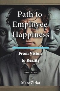 bokomslag Path to Employee Happiness