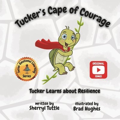 Sherryl Tuttle - Tucker's Cape of Courage, Häftad