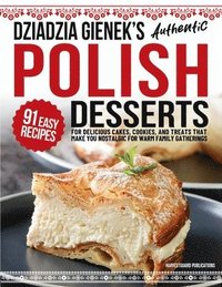 bokomslag Dziadzia Gienek's Authentic Polish Desserts