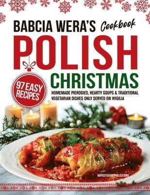 bokomslag Babcia Wera's Polish Christmas Cookbook