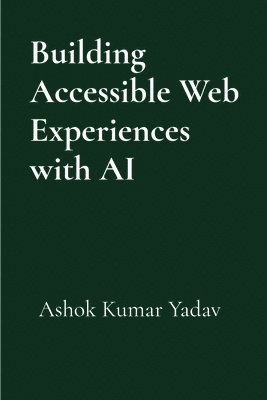 Building Accessible Web Experiences with AI
