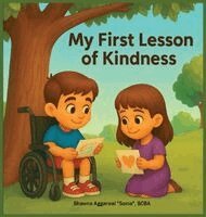 My First Lesson of Kindness