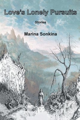 Love's Lonely Pursuits