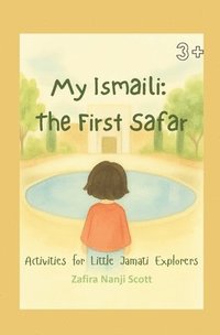 bokomslag My Ismaili: The First Safar (Pocket Edition): Activities for Little Jamati Explorers On the Go