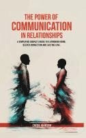 bokomslag The Power of Communication in Relationships