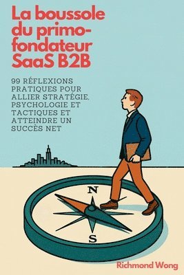 bokomslag boussole du primo-fondateur SaaS B2B