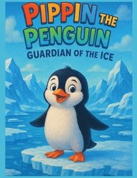 bokomslag Pippin the Penguin