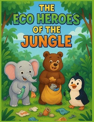 bokomslag Eco Heroes of the Jungle